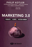 Marketing 3.0. Produits, clients, facteur humain