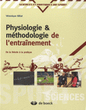 Physiologie et méthodologie de l'entraînement. De la théorie à la pratique
3e édition