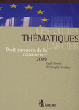 Droit européen de la concurrence 2009