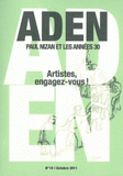 Aden N° 10, octobre 2011
Artistes, engagez-vous !