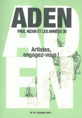 Aden N° 10, octobre 2011
Artistes, engagez-vous !