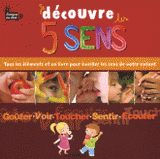 Je découvre les 5 sens