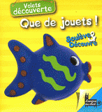 Que de jouets !