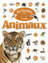 Animaux. Activités avec 250 stickers