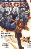 Jack of fables Tome 1
La grande évasion (ou presque)