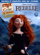 Rebelle. Colorie et complère avec des stickers, dès 3 ans