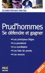 Prud'hommes. Se défendre et gagner
édition 2010