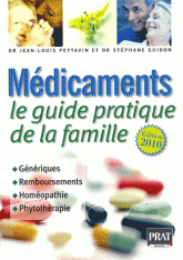 Médicaments. Le guide pratique de la famille 2010
10e édition