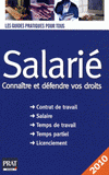 Salarié 2010. Connaître et défendre vos droits
13e édition