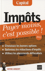Impôts, payer moins c'est possible !
8e édition