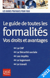Le guide pratique de toutes les formalités
édition 2012