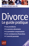 Divorce. Le guide pratique
13e édition