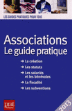 Associations. Le guide pratique
10e édition