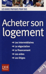 Acheter son logement. Le guide pratique
7e édition