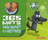 365 Mots drôlement illustrés 5-6 ans