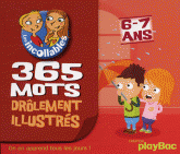 365 mots drôlement illustrés 6-7 ans