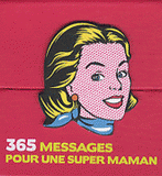 365 messages pour une super maman