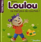 Loulou ne met plus de couches