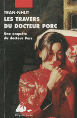 Les Travers du docteur Porc. Une enquête du docteur Porc