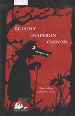 Le petit chaperon chinois
