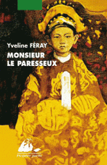 Monsieur le paresseux