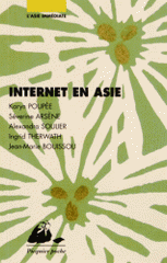 Internet en Asie. Chine, Corée du Sud, Japon, Inde