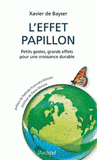 L'effet papillon. Petits gestes, grands effets pour une croissance durable