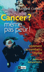 Cancer ? Même pas peur !