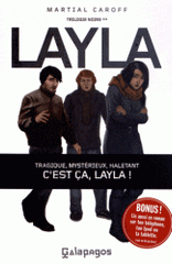 La trilogie noire Tome 1
Layla