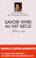 Savoir vivre au XXIe siècle
édition revue et augmentée