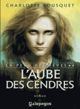 La peau des rêves Tome 4
L'aube des cendres