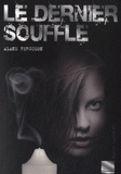 Le dernier souffle