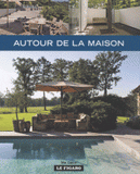 Autour de la maison