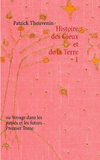 Histoire des cieux et de la terre. Voyage dans les passés et les futurs