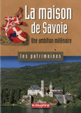 La maison de Savoie. Une ambition millénaire