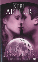 Riley Jenson Tome 4
Jeu dangereux