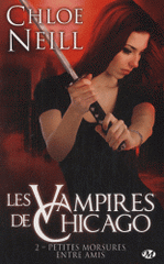 Les vampires de Chicago Tome 2
Petites morsures entre amis