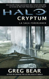Halo, la saga Forerunner Tome 1
Cryptum