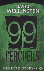 Vampire story Tome 2
99 cercueils