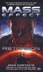 Mass effect Tome 3
Rétorsion