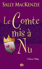 Noblesse oblige Tome 3
Le comte mis à nu
