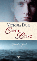 La Famille York Tome 2
Coeur brisé