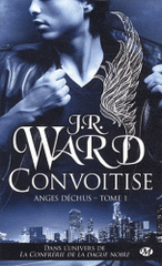 Anges déchus Tome 1
Convoitise