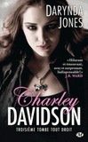 Charley Davidson Tome 3
Troisième tombe tout droit