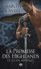 La promesse des Highlands Tome 1
Le clan Murray