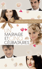 Un mariage et cinq célibataires