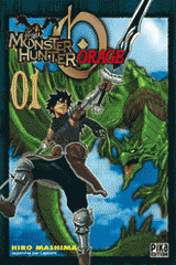 Monster Hunter Orage Tome 1