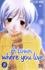 A town where you live Tome 8