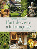 Fontana et Muller L'art de vivre à la française