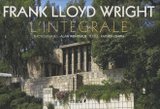 Frank Lloyd Wright L'intégrale